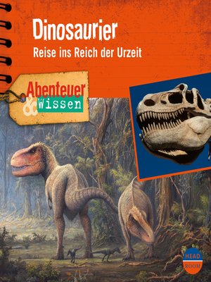 cover image of Dinosaurier: Reise ins Reich der Urzeit